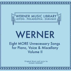 Eight MORE Unnecessary Songs